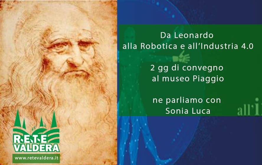 Photo of Da Leonardo  alla Robotica e all’Industria 4.0 – 29 e 30- 11 – Museo Piaggio