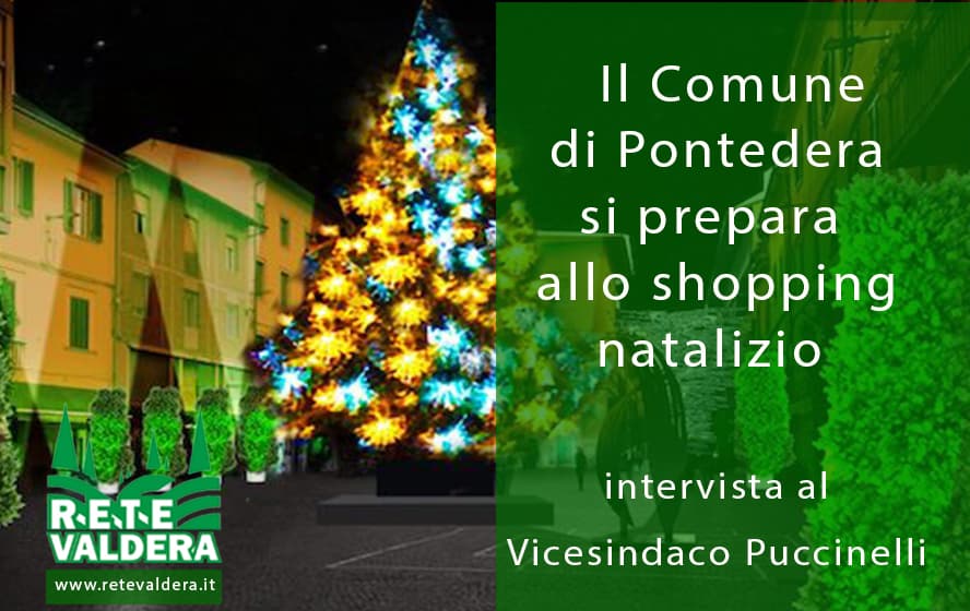 Photo of Il vicesindaco di Pontedera sui temi del commercio in vista dello shopping natalizio