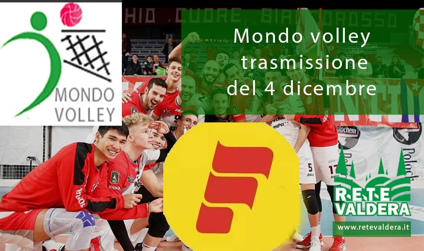 Photo of Mondo Volley- trasmissione del  4 dicembre