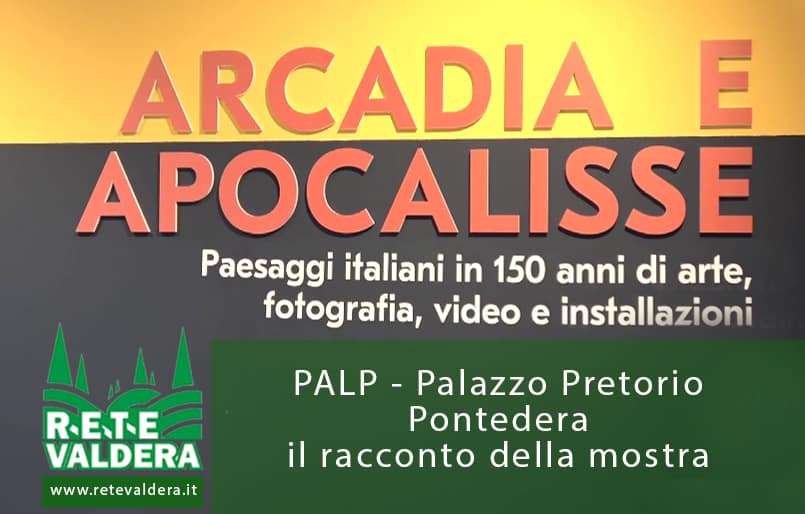 Photo of ARCADIA E APOCALISSE – 150 di arte attraverso il paesaggio